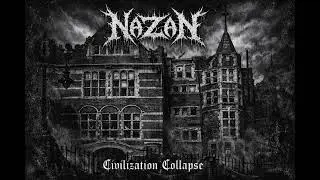 NAZAN - ,,Civilization Collapse&rsquo;&rsquo;