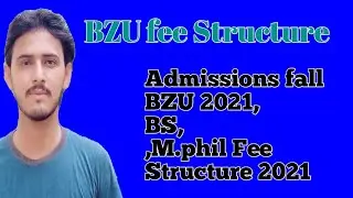 BZU fee Structure 2021|Admissions fall BZU 2021||BS|M.phil Fee Structure 2021 BZU| Updated Points|