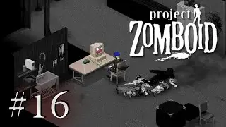 Project Zomboid Co-op (Beta 42.13.1) #16 - Не играл, а жил эту серию