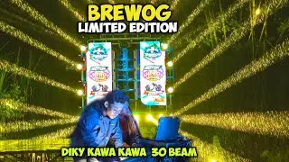 Lighting Pargoy Ala Diky Kawa Kawa Brewog Limited Edition mulai di Gass 🔥