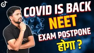 फिर होगा Covid 19 की वज़ह से NEET 2023 Exam POSTPONED??🤔NEET 2023 Exam Preparation | Kamesh Sir
