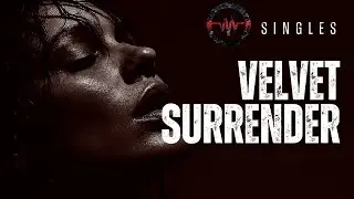 Velvet Surrender | Obsidian Mix Single &ndash; Mature Sensual Vibes & Cigarettes Mood #intimatemusic