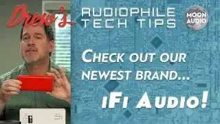 Check out our newest brand... iFi Audio! | Drew's Audiophile Tech Tips