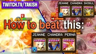𝙃𝙤𝙬 𝙩𝙤 𝙗𝙚𝙖𝙩 Jeanne Chandra?! G3 Guild Siege Defenses - Takish Twitch Stream