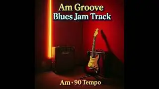 Am Groove blues Backing Track | 90 BPM | Guitar Practice