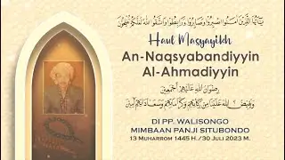 🔴 LIVE |HAUL MASYAYIKH AN-NAQSABANDIYYIN AL-AHMADIYYIN |   PONDOK PESANTREN WALI SONGO SITUBONDO