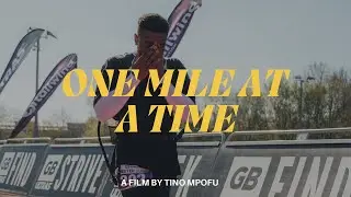 ONE MILE AT A TIME | CHESTER ULTRA 100 MILES