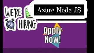 Hiring for Azure Node JS