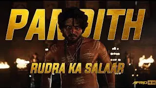 PANDITH: Rudra Ka SALAAR | Naveen Shankar | Prashanth Neel | SALAAR