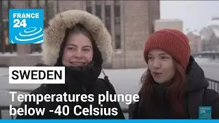 Sweden sees record cold as temperatures plunge below -40 Celsius &bull; FRANCE 24 English