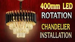 ROTATION LED CHANDELIER INSTALLATION | ROTATION LED JHUMER INSTALLATION | #jhumer #chandelier #light