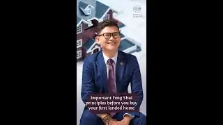 Important Feng Shui principles you need to know before buying your first landed home