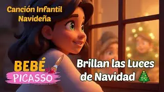 Las Luces de Navidad | Canción Infantil – Bebé Picasso
