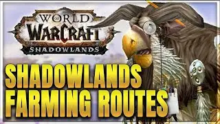 WoW: All My Shadowlands Farming Route Exports