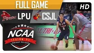 LPU vs. CSJL | NCAA 93 | Full Game | 4th Quarter | August 18, 2017
