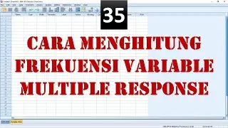 cara menghitung frekuensi variabel multiple response di spss