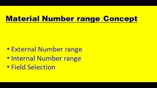 Number range & Field Selection Concept Sap