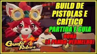 Nona (Panda-Vermelho): Pistolas e Crítico | Partida e Guia Completo R10 Solo – Gunfire Reborn PT-BR