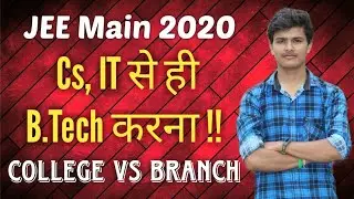 josaa counselling 2020 | Mp dte counselling 2020 | College vs Branch 🔥