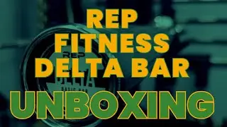 Rep Fitness Delta Basic Bar Unboxing