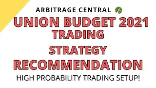 BUDGET 2021 || High Probability Trading Strategy for Union Budget || Top Stock Pick ||