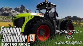 Farming Simulator 19 - Electro Radio: Dynamite - Per Ljungqvist