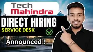 Tech Mahindra Direct Hiring Announced ! OFF Campus Drive For 2025, 2024 Batch | Fresher