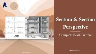 Create amazing Section & Section Perspective in Revit (Complete Tutorial)