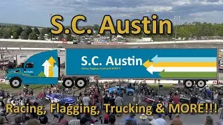 S.C. Austin Channel Trailer 2026 (Racing, Flagging, Trucking & More!!!)