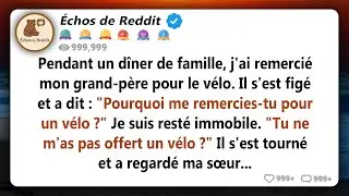 J'ai remercié mon grand-père de m'avoir offert un vélo - il a répondu : 