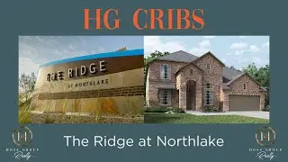 HG Cribs Ep  2   The Ridge at Northlake