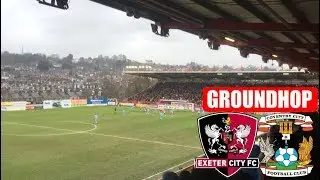 Groundhop Exeter City VS Coventry City /St James Park
