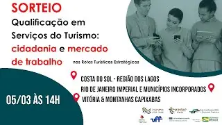 Sorteio Inscri&ccedil;&otilde;es Cursos de Qualifica&ccedil;&atilde;o das Rotas do RJ e do ES