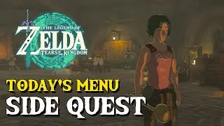 Zelda Tears Of The Kingdom Today's Menu Side Quest Guide