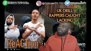 UK Drill Rappers Caught Lacking GoHammTV