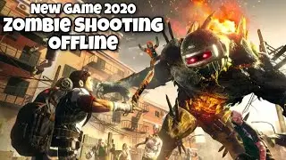Zombie Shooting Survival Best Offline Game New Game 14 April 2020 Android Ios Gameplay