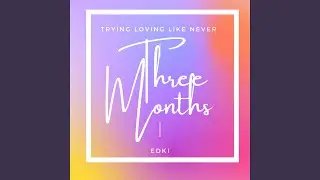 Three Months