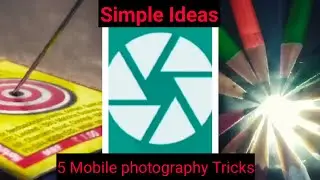 5 Simple Mobile Photography Ideas | Easy Home Photography Tricks and Tips | Let's Get Edit