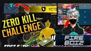 ||FREE FIRE|| CHALLENGE 0KILLS BOOYA FIRE BOIZ GAMING