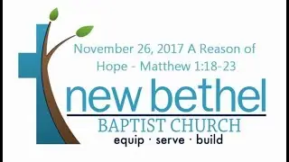 Sermon: Christmas - A Reason to Hope - Matthew 1:18-23