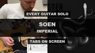 Every Solo from Imperial by Soen (Tabs on Screen)