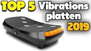 Welche Vibrationsplatte kaufen? ★ TOP 5 Vibrationsplatten im Vergleich 2019