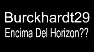 Burckhardt29 - Encima del Horizon?? (Official Music Video)
