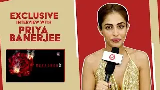 Priya Banerjee Talks about Her Family Reaction after watching Bekaboo 2 Trailer || Bollywood Society