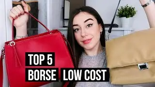 TOP 5: LA MIA COLLEZIONE DI BORSE LOW COST ✨👜