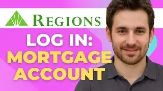 Как войти в ипотечный счёт в Regions Bank | 2025 | Пошаговое руководство