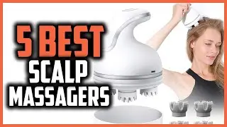 ✅ Top 5: Best Scalp Massager For Hair Growth 2022 [Tested & Reviewed]