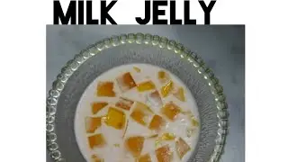 Homemade milk jelly recipe|easy to make #easyrecipe #jelly