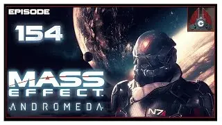Let's Play Mass Effect: Andromeda (100% Run/Insanity/PC) With CohhCarnage - Episode 154