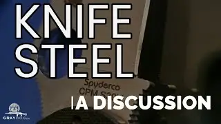 Knowing This Makes Life Easier: Knife Steels